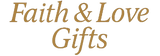 Faith & Love Gifts