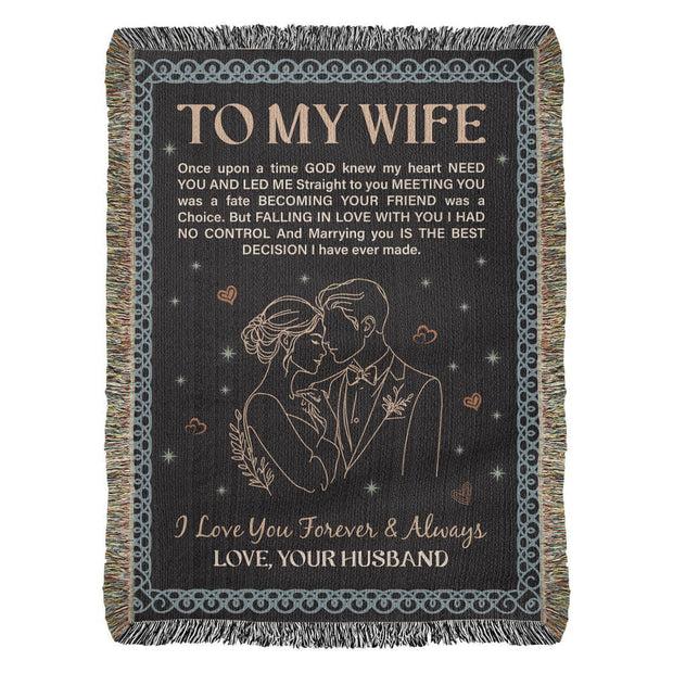 To My Wife - Heirloom Woven Blanket